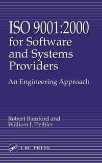 Cover image for Iso 9001: 2000 for Software and Systems Providers:  An Engineering Approach