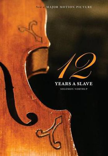 Cover image for 12 Years a Slave: (Illustrated Hardcover with Jacket) Now a Major Movie (Engage Books)