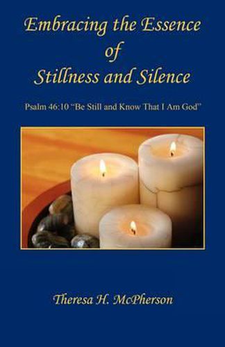 Cover image for Embracing the Essence of Stillness and Silence