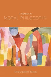 Cover image for A Reader in Moral Philosophy