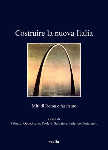 Cover image for Costruire La Nuova Italia