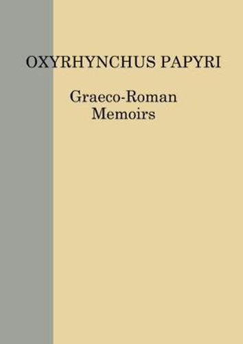 The Oxyrhynchus Papyri. Volume LXXVIII