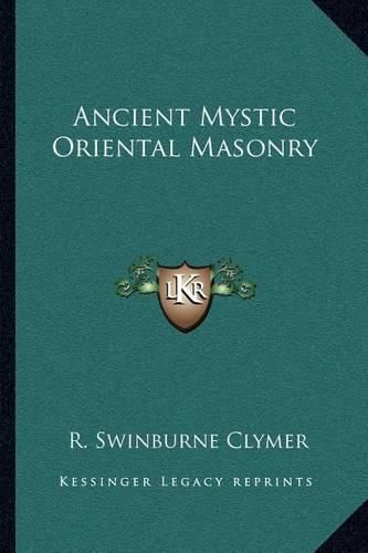 Cover image for Ancient Mystic Oriental Masonry