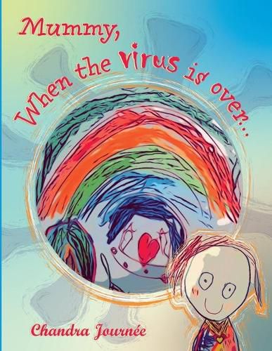 Cover image for Mummy, When The Virus Is Over...