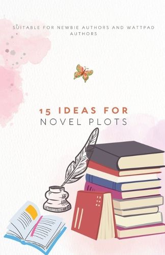 Cover image for 15 Ideas For Novel Plots