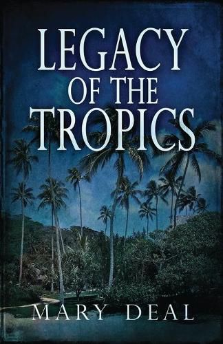 Cover image for Legacy of the Tropics: A Mystery Anthology