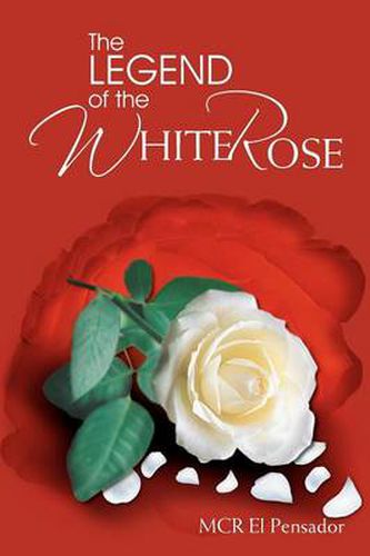 Cover image for The Legend of the White Rose