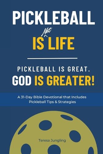 Cover image for Pickleball Is [Not] Life