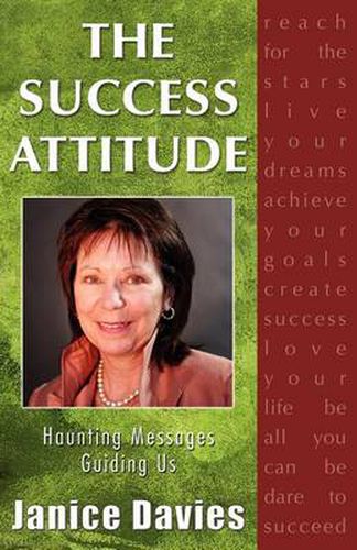 Cover image for The Success Attitude; Haunting Messages Guiding Us