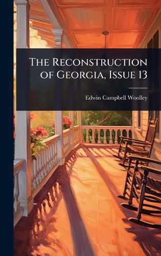 Cover image for The Reconstruction of Georgia, Issue 13