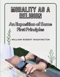 Cover image for Morality as a Religion