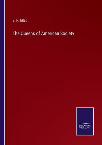 Cover image for The Queens of American Society