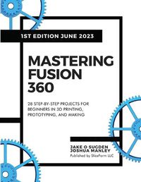 Cover image for Mastering Fusion 360