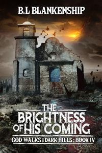 Cover image for The Brightness of His Coming