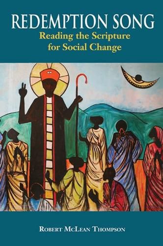 Cover image for Redemption Song: Reading the Scripture for Social Change