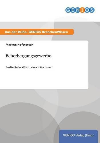 Cover image for Beherbergungsgewerbe: Auslandische Gaste bringen Wachstum