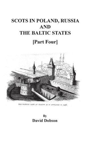 Scots in Poland, Russia, and the Baltic States [Part Four]