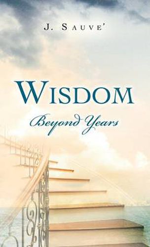 Cover image for Wisdom Beyond Years