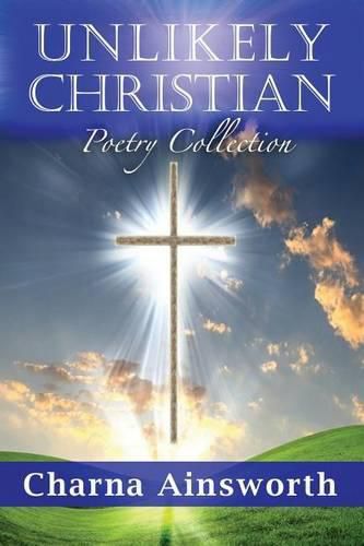 Cover image for Unlikely Christian Poetry Collection