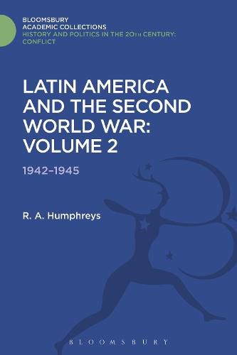 Cover image for Latin America and the Second World War: Volume 2: 1942 - 1945