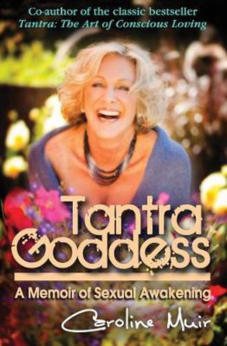 Cover image for Tantra Goddess: A Memoir of Sexual Awakening