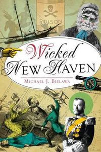 Cover image for Wicked New Haven