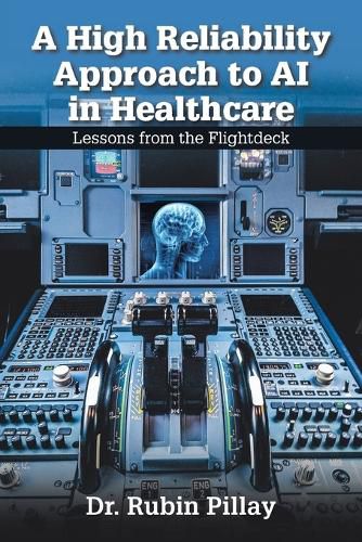 Cover image for A High Reliability Approach to AI in Healthcare