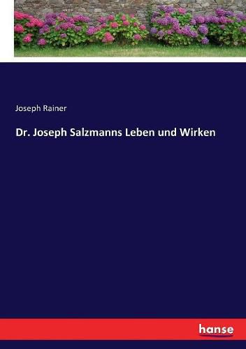 Cover image for Dr. Joseph Salzmanns Leben und Wirken
