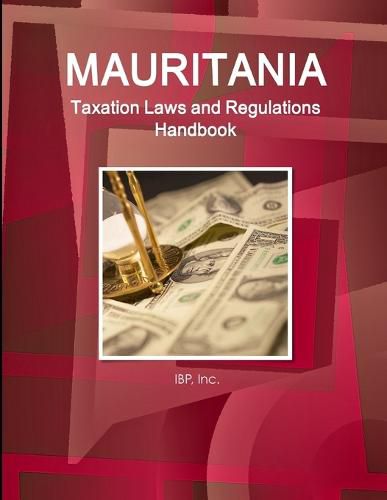 Cover image for Mauritania Taxation Laws and Regulations Handbook - Strategic Information and Regulations