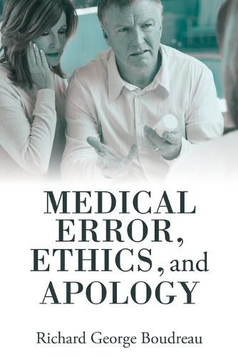 Cover image for Medical Error, Ethics, and Apology