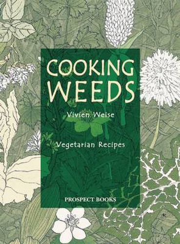 Cover image for Cooking Weeds: Vegetarian Recipes