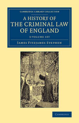 Cover image for A History of the Criminal Law of England 3 Volume Set