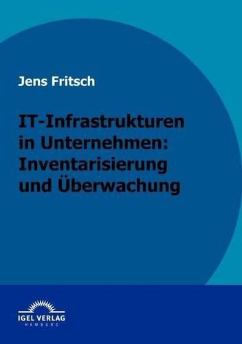 Cover image for IT-Infrastrukturen in Unternehmen: Inventarisierung und UEberwachung