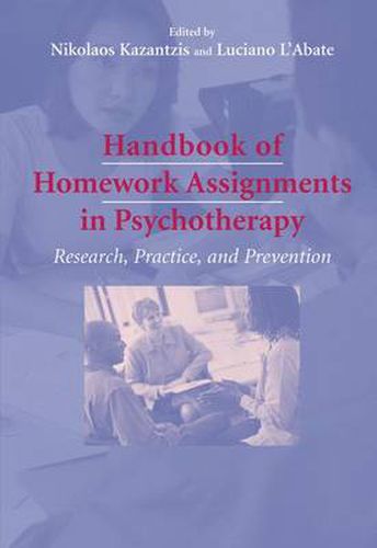 Cover image for Handbook of Homework Assignments in Psychotherapy: Research, Practice, and Prevention