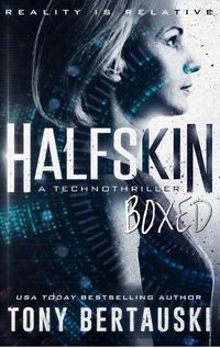 Cover image for Halfskin Boxed: A Technothriller