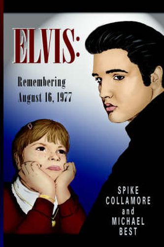 Cover image for Elvis: Remembering August 16, 1977