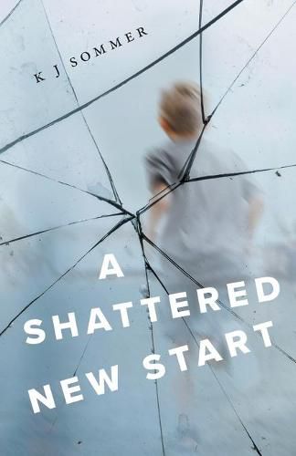 Cover image for A Shattered New Start