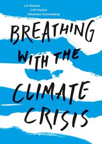 Cover image for Breathing with the Climate Crisis