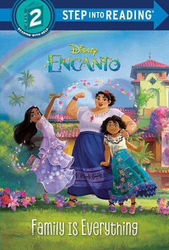 Cover image for Family Is Everything (Disney Encanto)