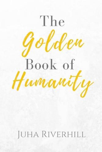 Cover image for The Golden Book of Humanity