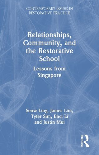 Cover image for Relationships, Community, and the Restorative School