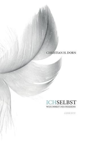 Cover image for Ich selbst - Weichheit des Herzens