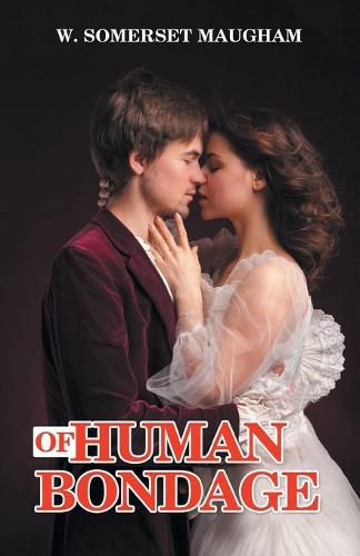 Cover image for Of Human Bondage