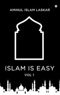 Cover image for Islam is Easy (Vol. 1)