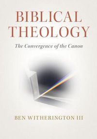 Cover image for Biblical Theology: The Convergence of the Canon