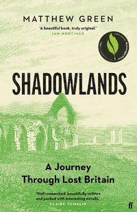 Cover image for Shadowlands: A Journey Through Lost Britain