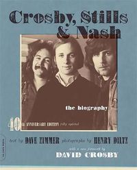 Cover image for Crosby, Stills & Nash: The Biography