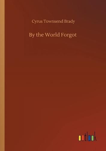 Cover image for By the World Forgot