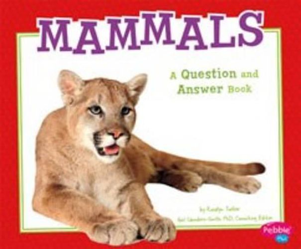 Cover image for Mammals: a Question and Answer Book (Animal Kingdom Questions and Answers)