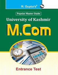 Cover image for University of Kashmir: M.Com Entrance Test Guide